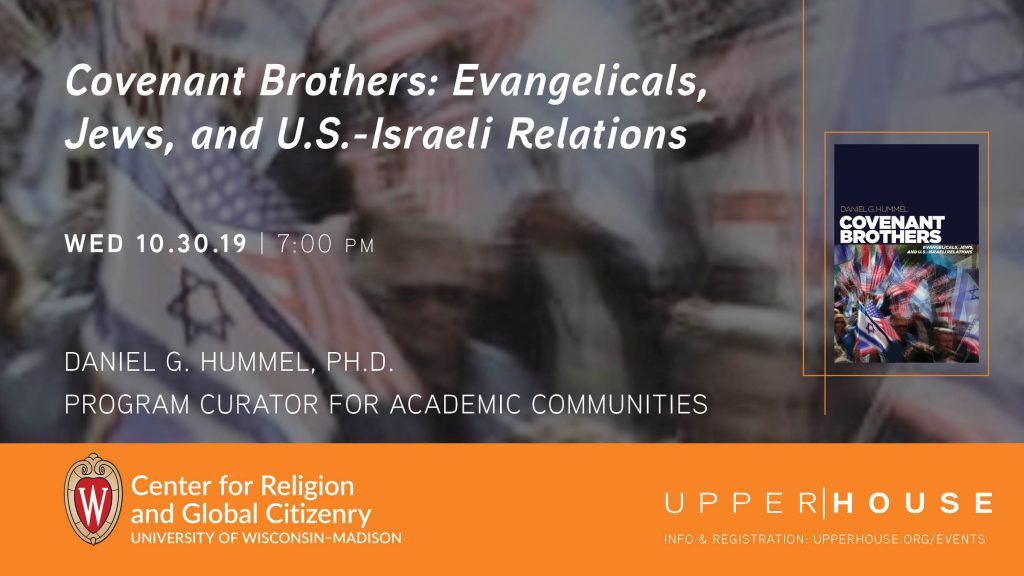 Flyer featuring the Cover of Daniel G. Hummel's book "Covenant Brothers" which features a protest where spme people are holding Israeli flags and others are holding American flags while all marching together.